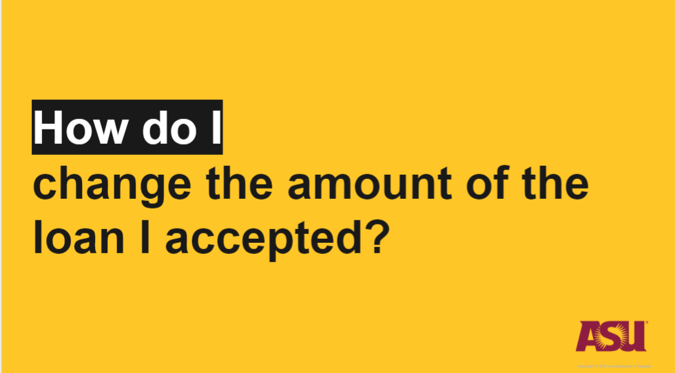 title slide: How do I change the amount of loan I accepted?
